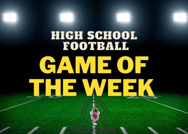 High School Game of the Week Quince Orchard at Sherwood The MoCo Show